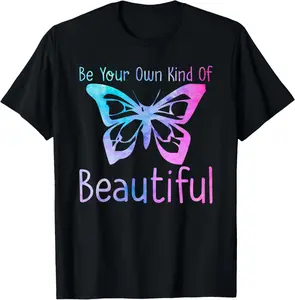 100% Cotton Be Your Own Kind of Beautiful Positive Affirmation Message T-Shirt