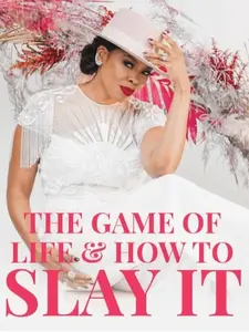 The Game Of Life & How To Slay It - Paperback