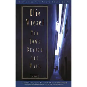 USED-The Town Beyond the Wall by Wiesel, Elie (Paperback)