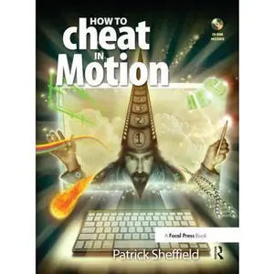 USED-How to Cheat in Motion [With CDROM] by Sheffield, Patrick (Paperback)