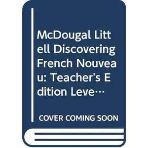 USED-McDougal Littell Discovering French Nouveau: Teacher's Edition Level 1 2001 by Valette (Hardcover)