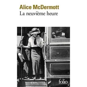 USED-La neuvième heure by Alice McDermott (Unknown)