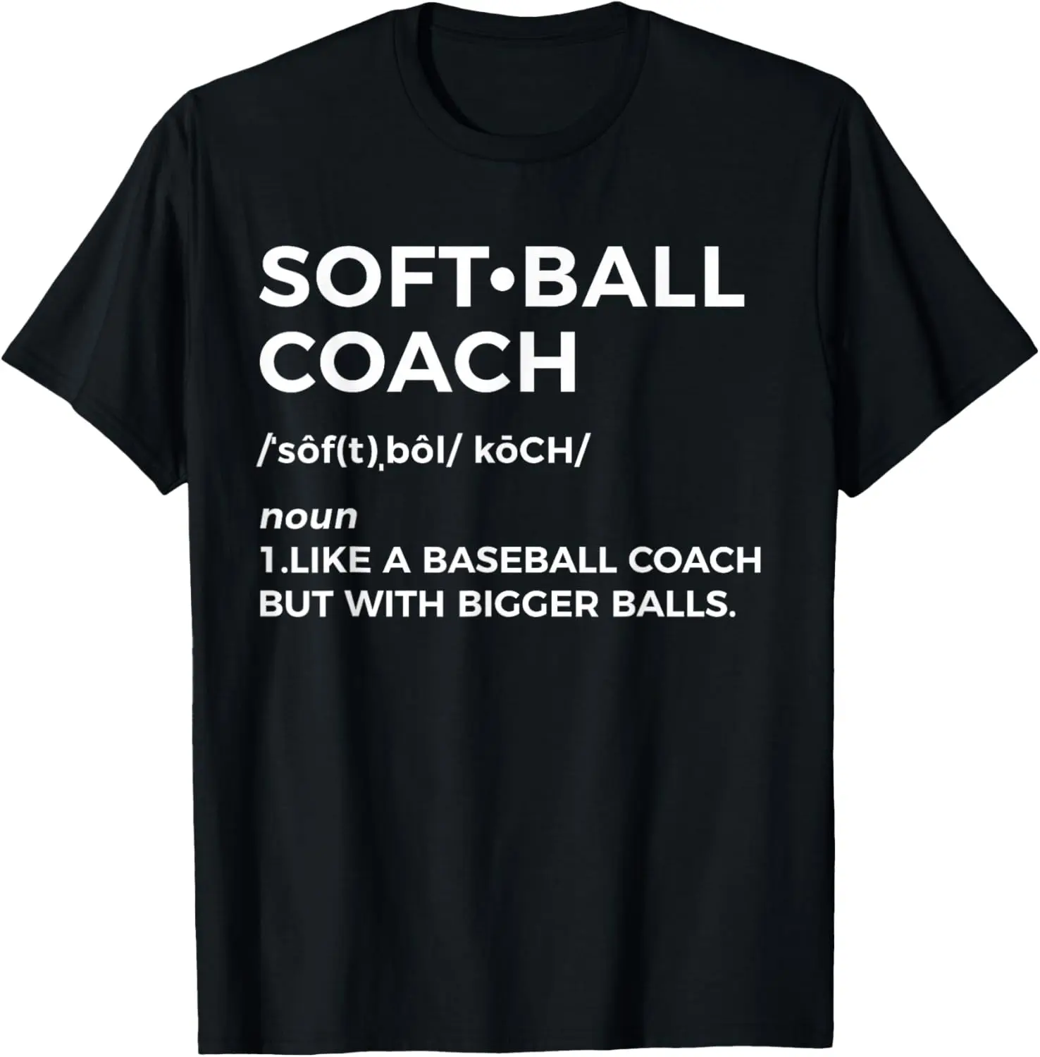 Funny Softball Coach Gift - Softball Coach Summer Casual Short Sleeve Cotton T-Shirt