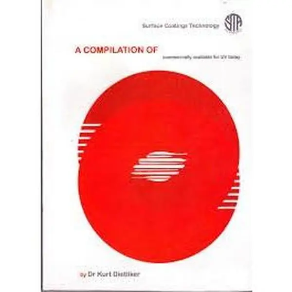 USED-A Compilation of Photoinitiatiors Commercially available for UV today by K. Dietliker (Hardcover)