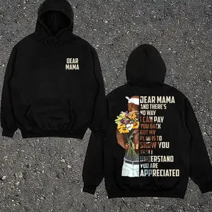 Dear Mama Tupac t shirt , There's no way I can pay you back, But my plan is to show you That I understand You are appreciated, 2Pac Quote T-Shirt, Vintage Rapper Sweater, Gift For Mom