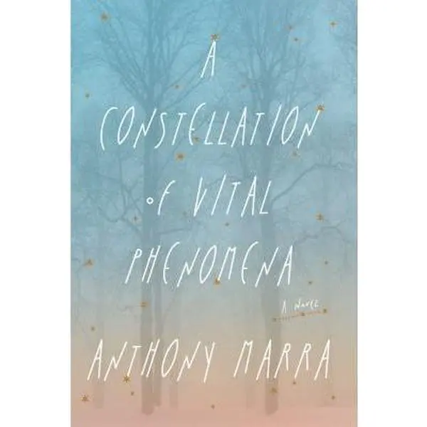 USED Book - A Constellation of Vital Phenomena by Marra, Anthony (Hardcover) - english