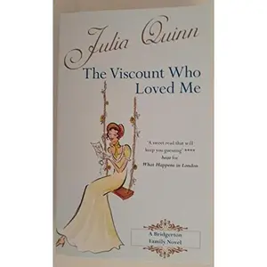 USED-The Viscount Who Loved Me: Number 2 in series by Julia Quinn (Paperback)