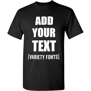 100% CottonCustom T-Shirt Add Your Text Personalized T Shirt for Men & Women Cotton Tee