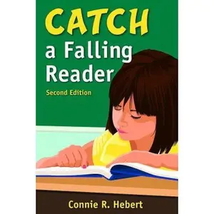 USED-Catch a Falling Reader by Hebert, Constance R. (Paperback)