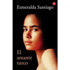 USED-El amante turco (Spanish Edition) by Esmeralda Santiago (Paperback)