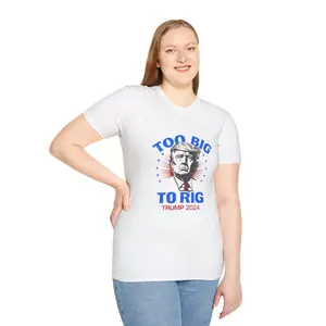 Trump 2024 TOO BIG TO  RIG Unisex Soft Cotton T-Shirt | Comfortable, Breathable Classic Shirt for Election Rally Casual Top