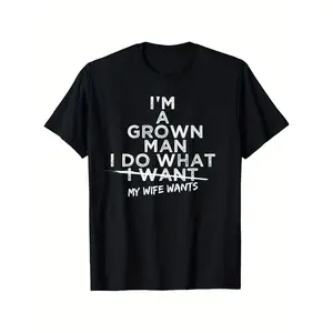 Funny "I Do What My Wife Wants" Husband Gift T-Shirt from Wife - Black with White Print Humorous Marriage Apparel, Comfortable Round Neck Short Sleeve Casual Tee for Men, All-Season Wear & Couples Gift Idea