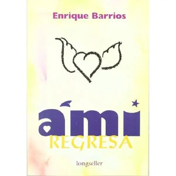 USED-Ami Regresa (Spanish Edition) by Enrique Barrios (Paperback)