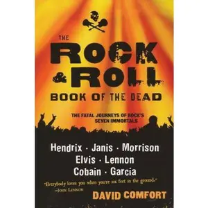 USED-The Rock And Roll Book Of The Dead by David Comfort (Paperback)