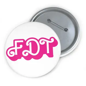 FDT (F Donald Trump) Pink Doll Font Custom Pin Buttons, Anti-MAGA Anti-Trump, Democrat Voter, Feminist Supporter, Pro-Democracy Pins