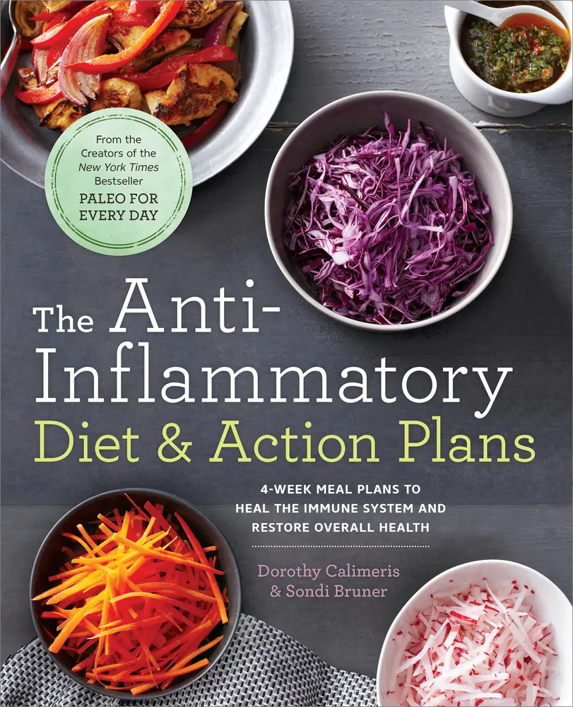 USED Healthy Book - The Anti-Inflammatory Diet & Action Plans: 4-Week Meal Plans to Heal the Immune System and Restore Overall Health by Calimeris, Dorothy (Softcover, Callisto, 1.58 lbs) - English