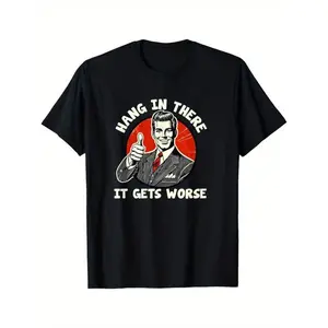 Cotton Golf Gift T-Shirt For Men and Women Men's Humorous Graphic T-Shirt - "Hang in There, It Gets Worse" Print PLK0009