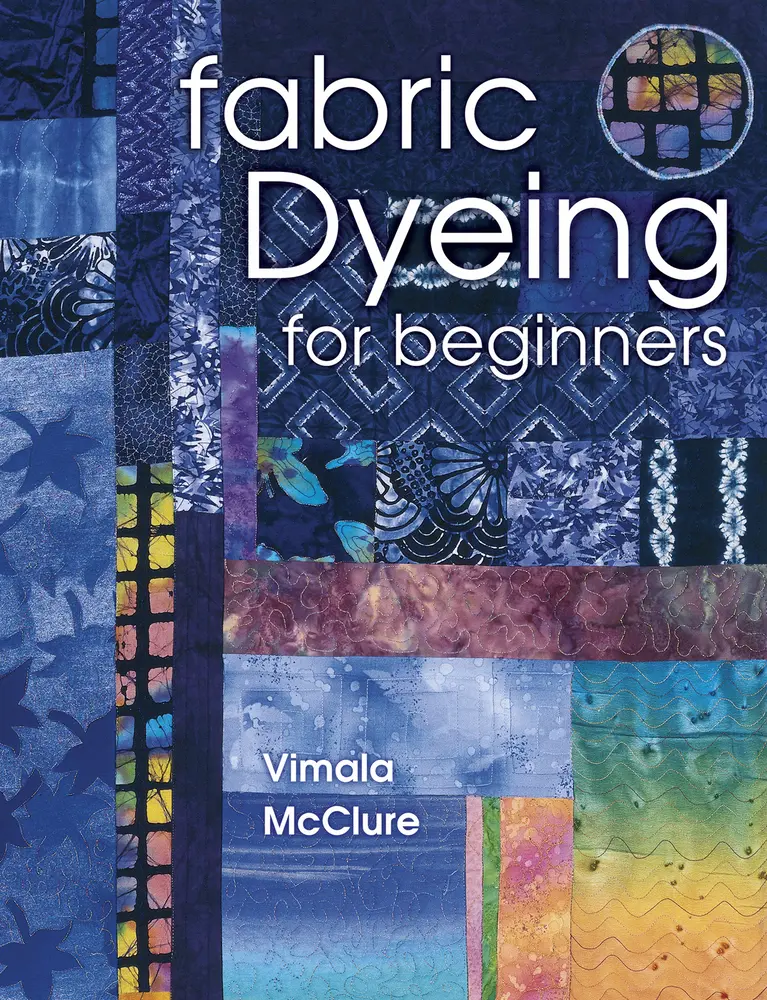 Used Good Fabric Dyeing for Beginners by Vimala McClure (Softcover, Paperback)