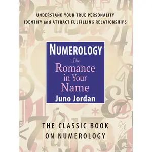 USED-Numerology the Romance in Your Name: The Classic Book on Numerology by Jordan, Juno (Paperback)