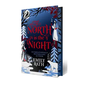 North Is the Night: Deluxe Limited Edition -- Emily Rath - Hardcover