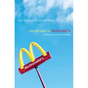 Jesus Goes to McDonald's - Paperback