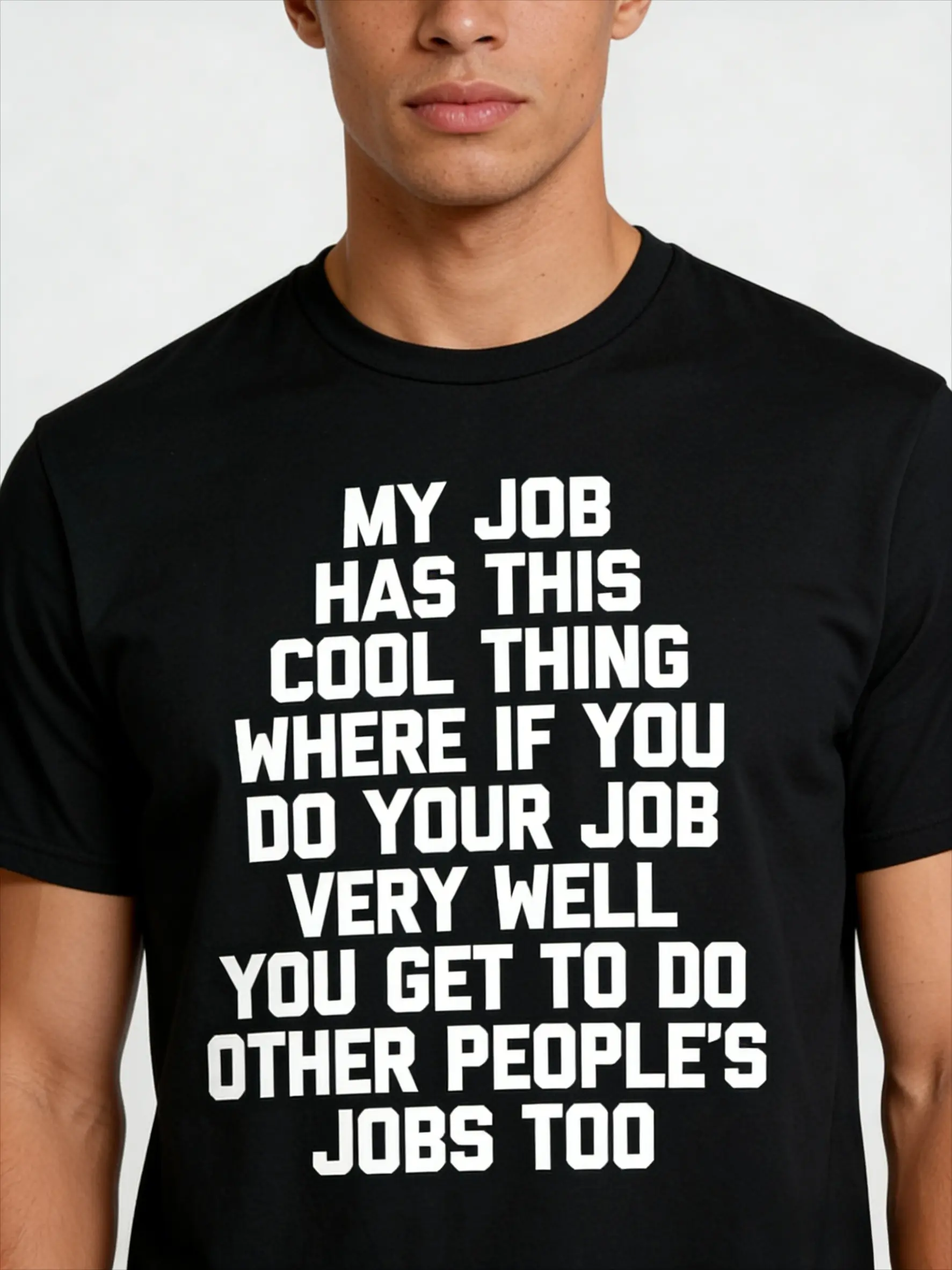 My Job Has This Cool Thing...Funny Saying Office Job Work T-Shirt, Suitable for unisex personality casual round neck outdoor short-sleeved t-shirt, slightly elastic,  cotton, S-XXXL