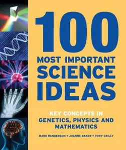 USED-100 Most Important Science Ideas: Key Concepts in Genetics, Physics and Mathematics by Henderson, Mark (Paperback)
