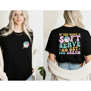 If You A Soft Serve Go Get Ice Cream T-shirt, Cute Volleyball Back and Front T-shirt, Volleyball Team T-shirt, Volleyball Mom Gift T-shirt