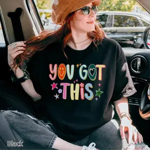 Encouraging Test Day Teacher Shirt You Got This Graphic Tee Perfect for Standardized Tests and Educator Appreciation