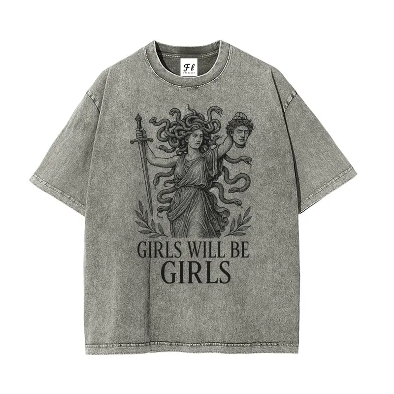 Girls Will Be Girls Medusa Shirt Oversize Unisex Washed T-Shirt for Women and Men's Unisex Fit Batik Cotton Oversize Streetwear Menswear Super Soft Pre-Shrunk