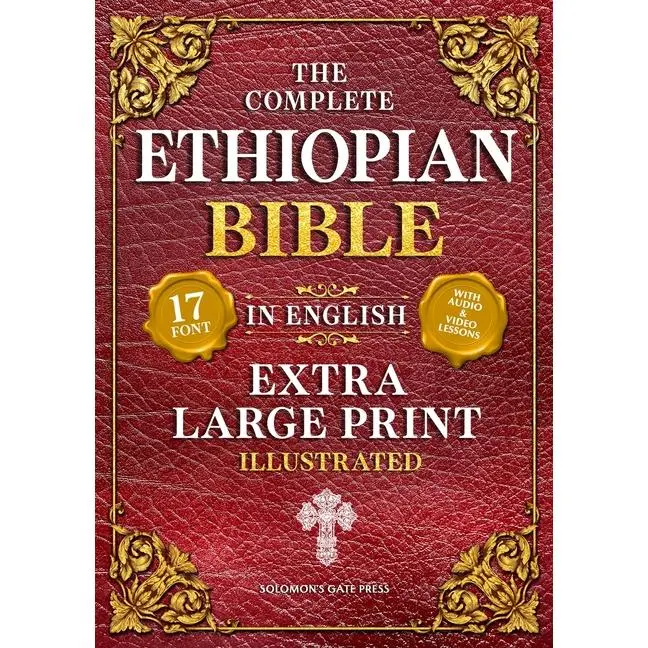 The Complete Ethiopian Bible in English (Extra-Large Print 17-Point Font, Illustrated) Includes Missing Apocrypha, Book of Enoch, Ezras, Jubilees, Meq -- Solomon's Gate Press - Paperback