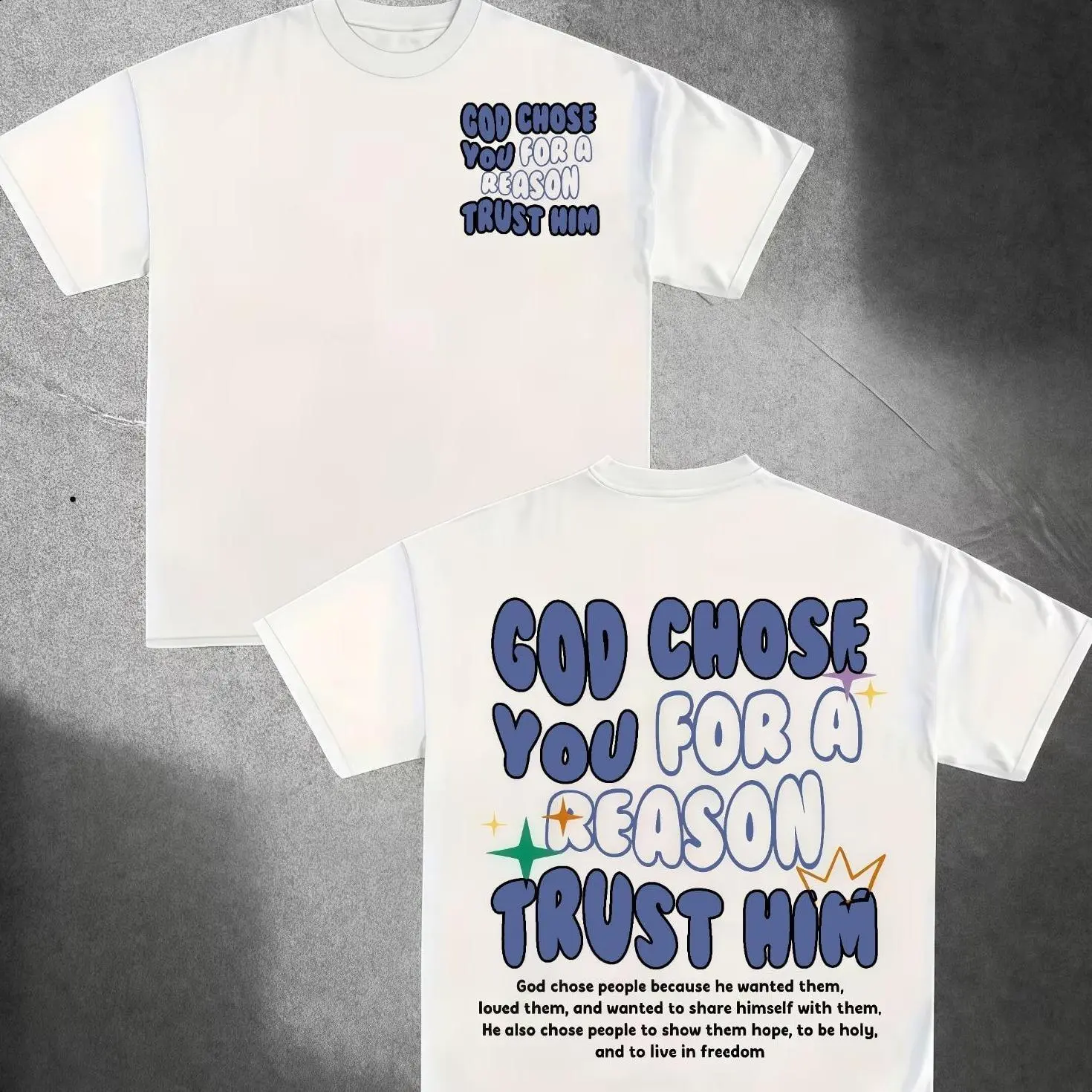 Feego God Chose You For A Reason Trust Him T-Shirt Inspirational Faith Graphic Tee Christian Apparel for Men & Women Uplifting Spiritual Wear 100% Cotton Unisex White Tee gifts for him graphic tee y2k clothing Christian t shirts silky    white  Tee