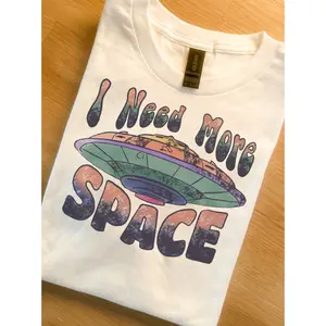 I Need More Space Graphic Top