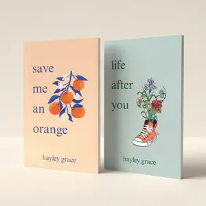 hayley grace 2-book set | save me an orange & life after you.