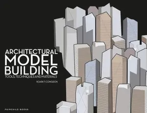 USED-Architectural Model Building: Tools, Techniques & Materials by Congdon, Roark T. (Paperback)