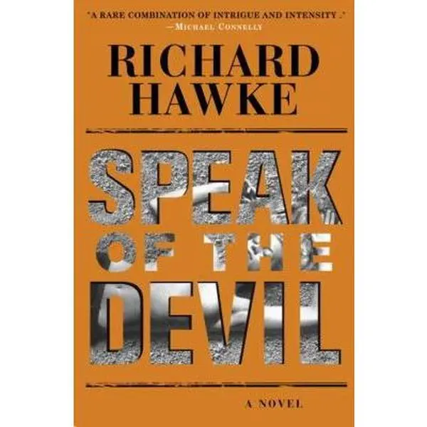 USED-Speak of the Devil: A Novel by Richard Hawke (Hardcover)
