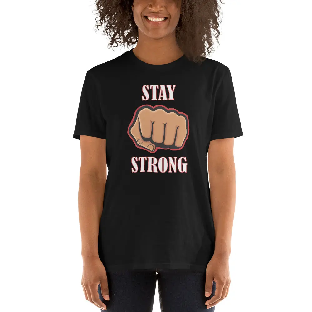 "Stay Strong" T-Shirt Black