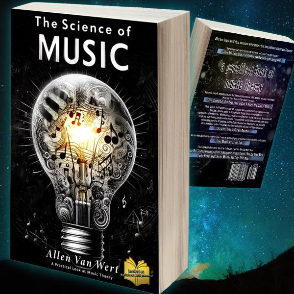 The Science of Music Paperback Book 2nd Edition by Allen Van Wert - A Comprehensive Textbook for Music Theory Modern Tut