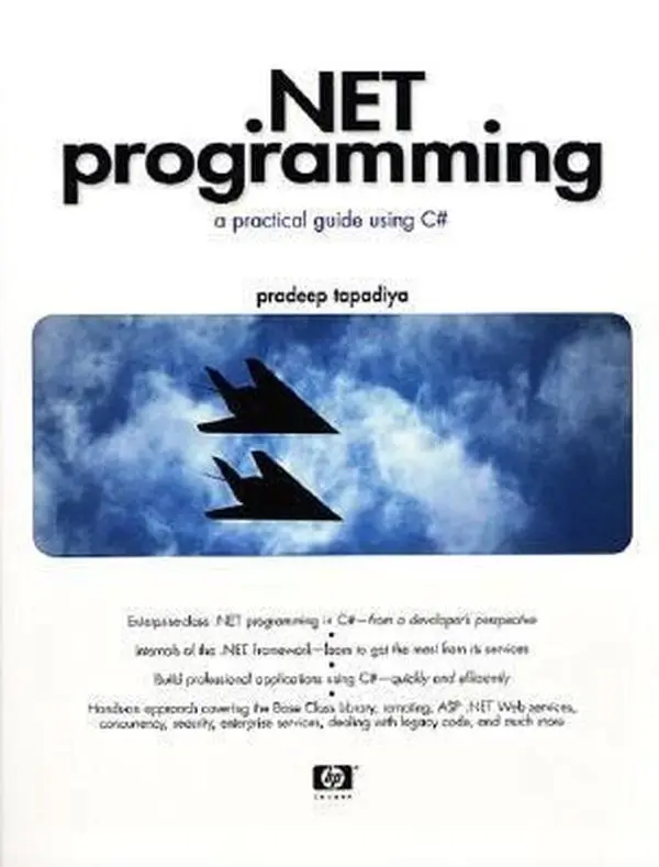 USED-.Net Programming: A Practical Guide Using C# [With CDROM] by Tapadiya, Pradeep (Paperback)