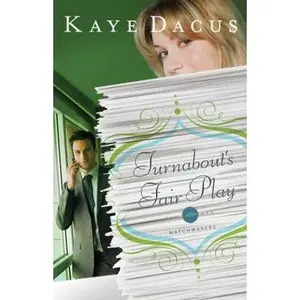 USED-Turnabout's Fair Play (Matchmakers) by Kaye Dacus (Paperback)
