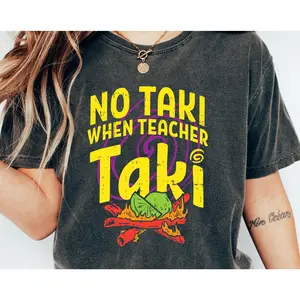 No Taki When Teacher Taki Shirt  Funny Teacher Tshirt  Teacher Appreciation Gift  Teacher Sweatshirt  Kindergarten Teacher Tee  Teacher Gift