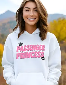 Passenger Princess Hoodie - Cozy Sweatshirt for Road Trips, Gifts for Girls, Casual Wear, Adventure Apparel, Fun Travel Hoodie