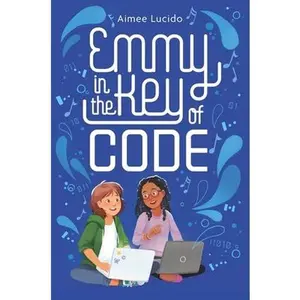 USED Book - Emmy in the Key of Code by Lucido, Aimee (Hardcover) - english