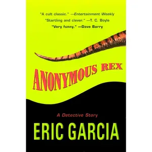 USED-Anonymous Rex by Garcia, Eric (Paperback)