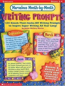 USED-Marvelous Month-by-Month Writing Prompts: 250 Knock-Their-Socks-Off Writing Prompts to Inspire Super Writing All Year Long! by Justin McCory Martin (Paperback)