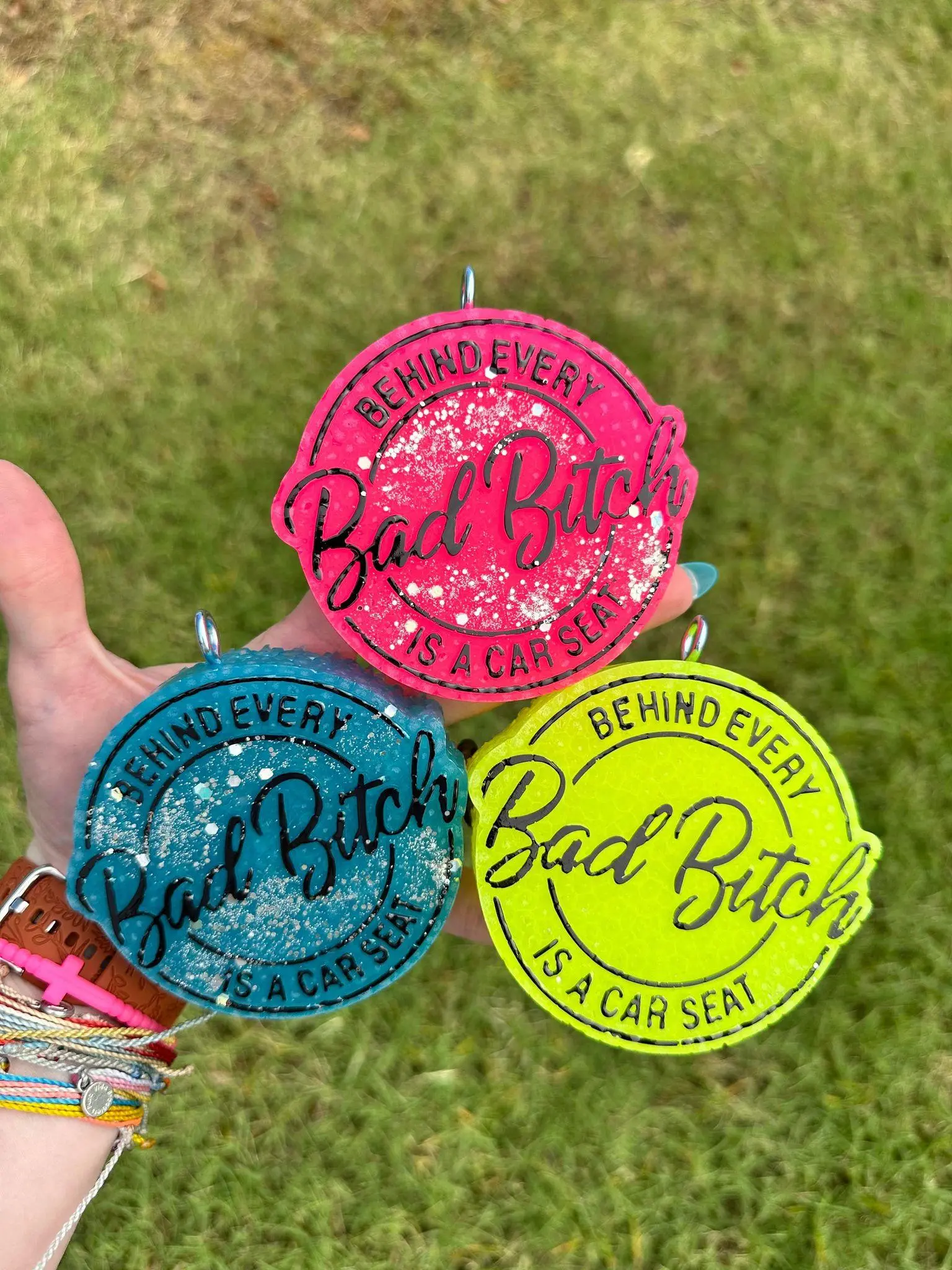"Behind every bad B*$@# is a car seat" car air freshener