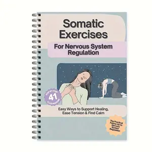Somatic Exercises for Nervous System Regulation, 1 Count 41 Guided Practices to Relieve Anxiety and Stress, Easy Daily Exercises for Emotional Balance and Body Awareness, Daily Guided Journal