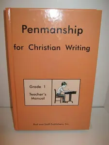 USED-Penmanship for Christian Writing Grade 1 Teacher's Manual (Grade 1 Teacher's Manual) by unknown author (Unknown)