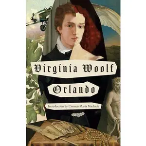 Orlando: A Biography -- Virginia Woolf, Paperback