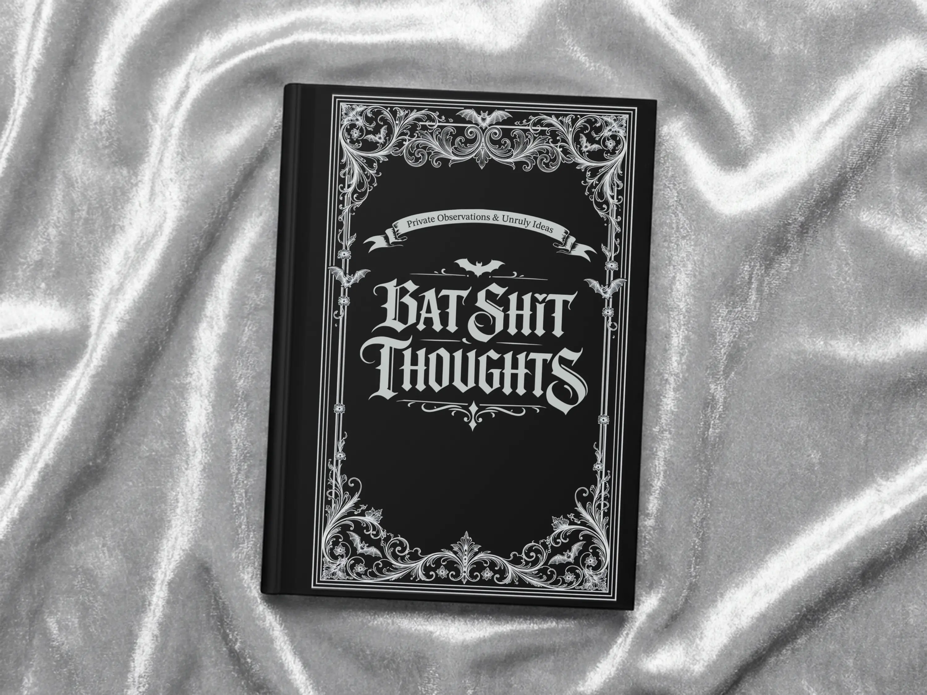 Bat Shit Thoughts Hardcover Journal | Gothic Ornate Black Notebook | 150 lined pages, 75 perforated sheets | 5.75" wide x 8" high .55" deep